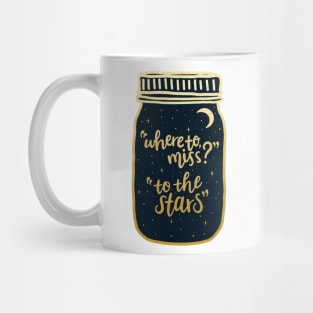 To the stars Mug